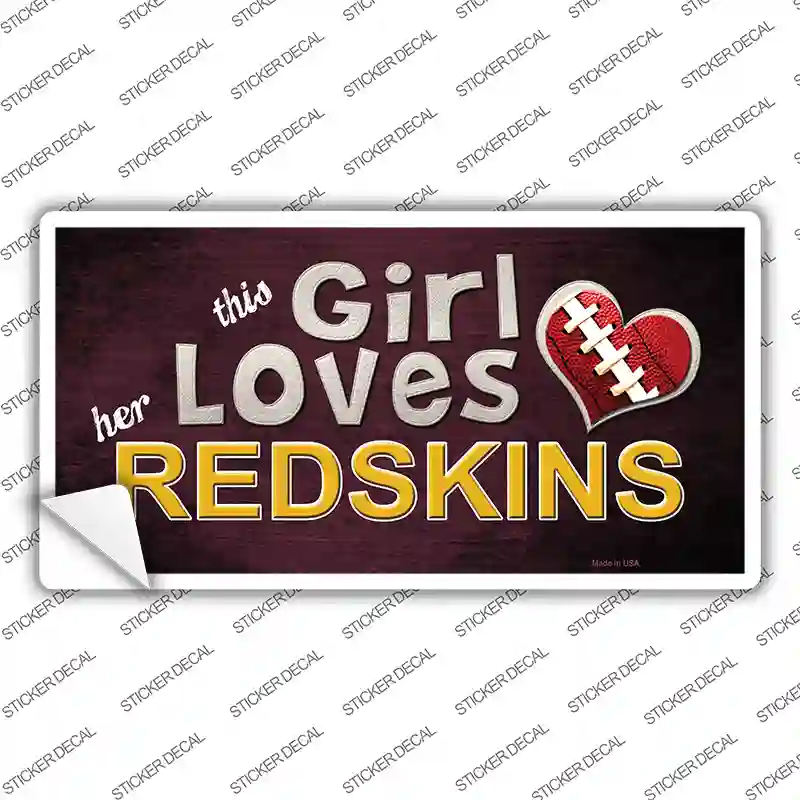 This Girl Loves Her Redskins Novelty Sticker Decal