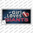 This Girl Loves Her Giants Novelty Sticker Decal