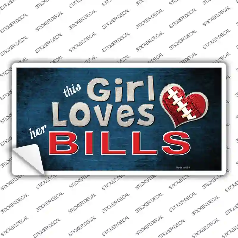 This Girl Loves Her Bills Novelty Sticker Decal