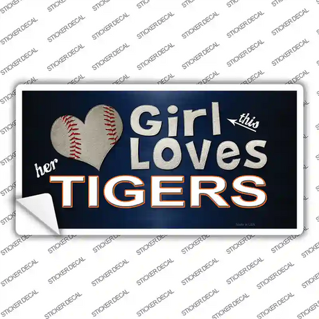This Girl Loves Her Tigers Novelty Sticker Decal