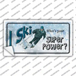I Ski What's Your Super Power Novelty Sticker Decal
