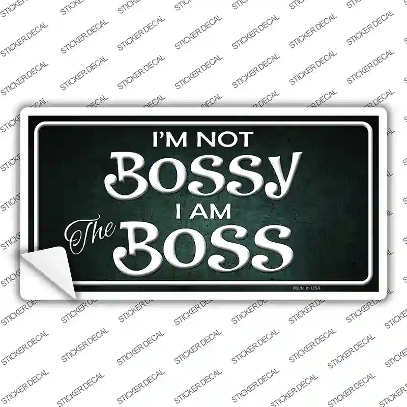 Im Not Bossy Novelty Sticker Decal