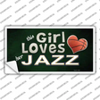 This Girl Loves Her Jazz Novelty Sticker Decal