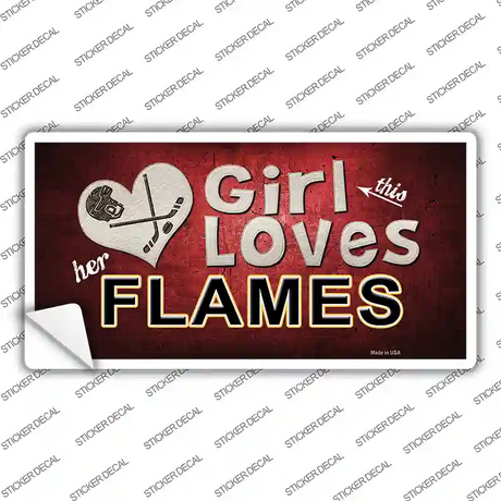This Girl Loves Her Flames Novelty Sticker Decal