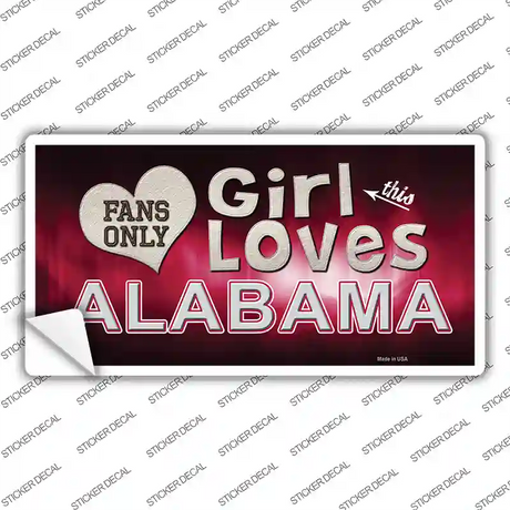 This Girl Loves Alabama Novelty Sticker Decal
