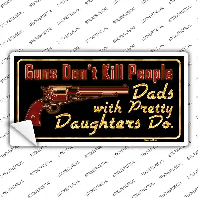 Guns Dont Kill People Novelty Sticker Decal