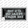 Pedal On The Right Novelty Sticker Decal