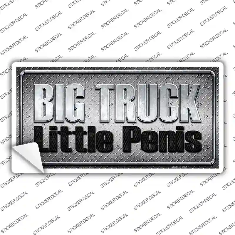 Big Truck Little Penis Novelty Sticker Decal