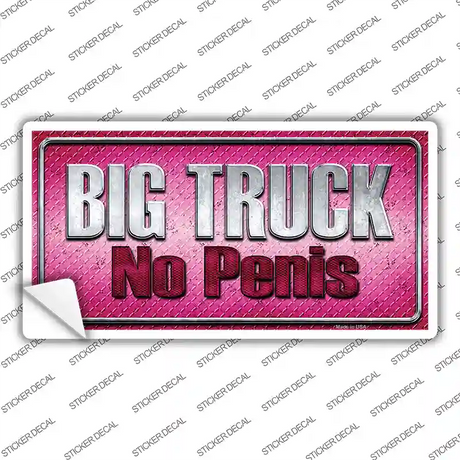 Big Truck No Penis Novelty Sticker Decal