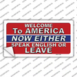 Speak English Or Leave Novelty Sticker Decal