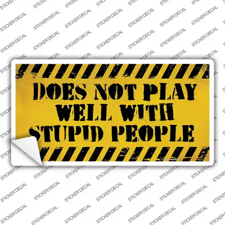 Does Not Play Well Novelty Sticker Decal