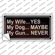My Gun Novelty Sticker Decal