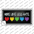 More Love Less Hate Rainbow Novelty Sticker Decal