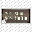 20 Percent Stud Novelty Sticker Decal