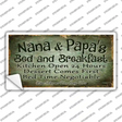 Nana And Papas Bed And Breakfast Novelty Sticker Decal