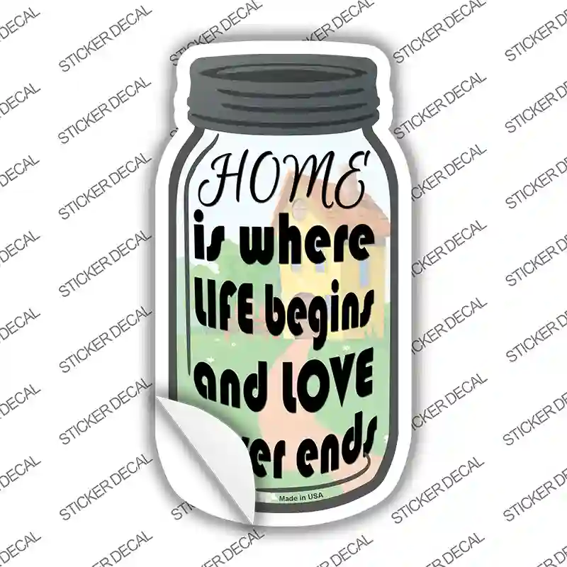 Home Life Love Novelty Mason Jar Sticker Decal