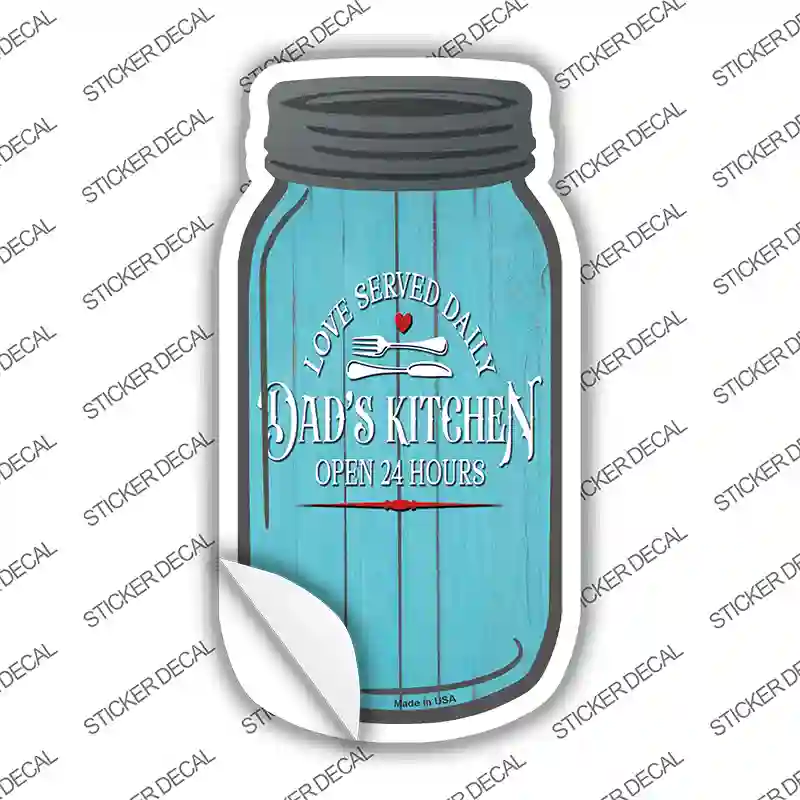 Dads Kitchen Novelty Mason Jar Sticker Decal