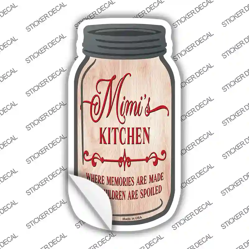 Mimis Kitchen Spoil Novelty Mason Jar Sticker Decal