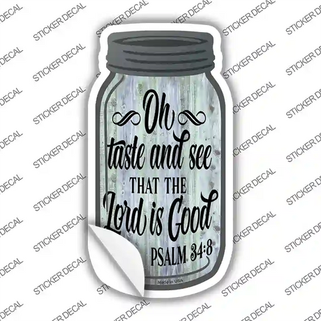 Taste And See Verse Novelty Mason Jar Sticker Decal