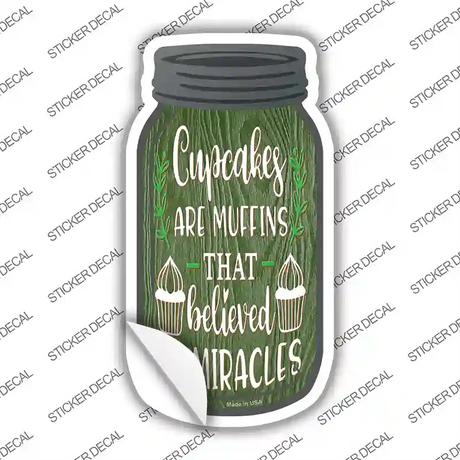 Cupcakes Miracle Muffins Novelty Mason Jar Sticker Decal