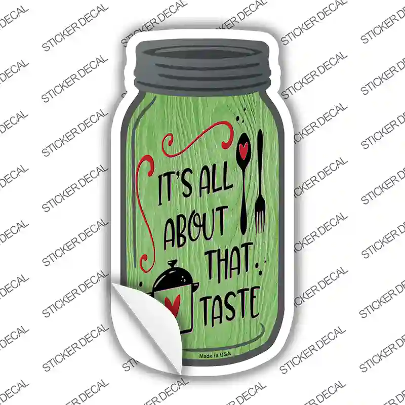 All About Taste Green Novelty Mason Jar Sticker Decal