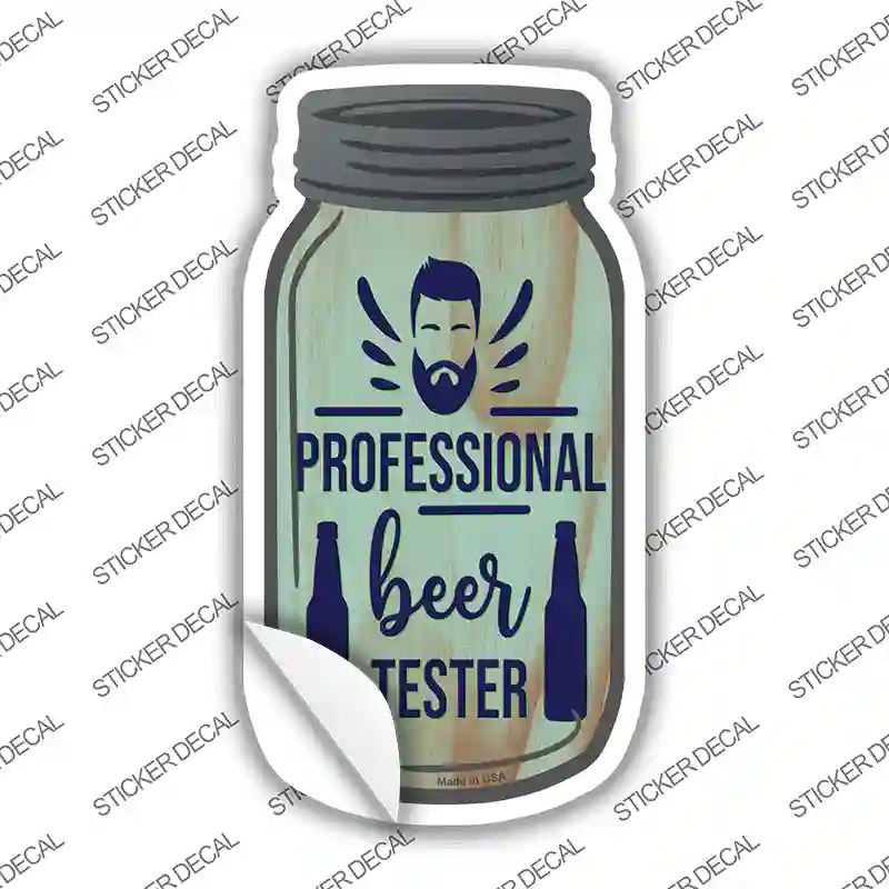 Professioal Beer Tester Novelty Mason Jar Sticker Decal
