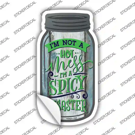 Spicy Disaster Novelty Mason Jar Sticker Decal
