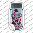 Messy To Match My Life Novelty Mason Jar Sticker Decal