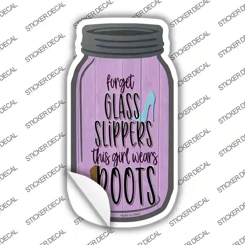 This Girl Wears Boots Novelty Mason Jar Sticker Decal
