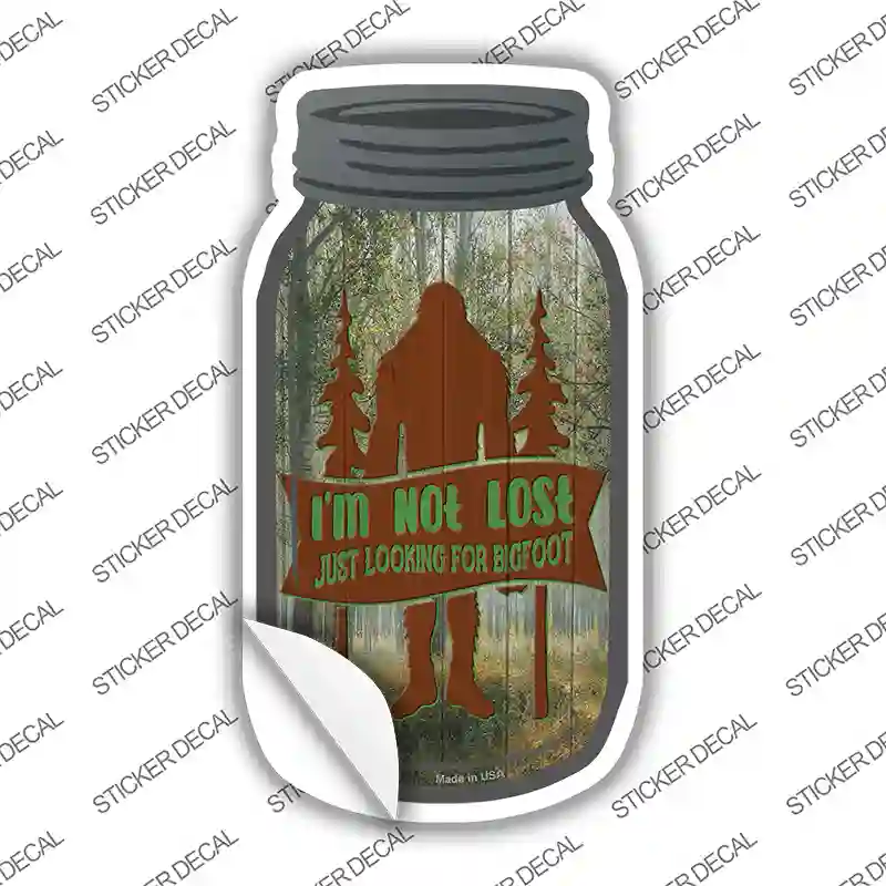 Just Looking For Bigfoot Novelty Mason Jar Sticker Decal