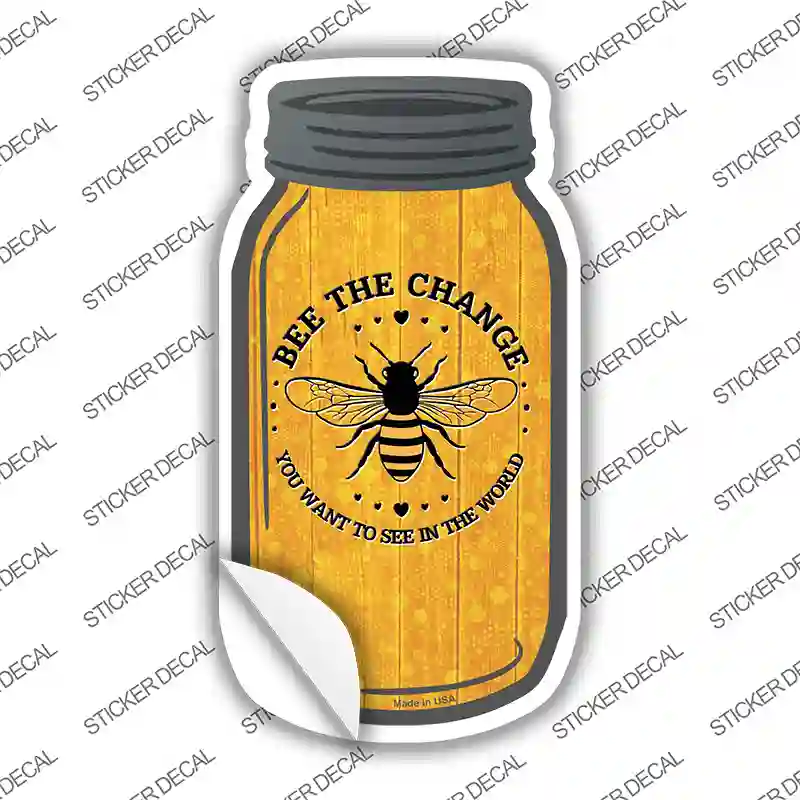 Bee The Change Novelty Mason Jar Sticker Decal
