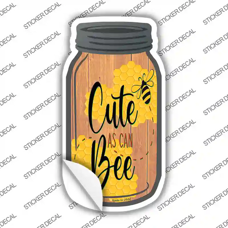 Cute As Can Bee Novelty Mason Jar Sticker Decal