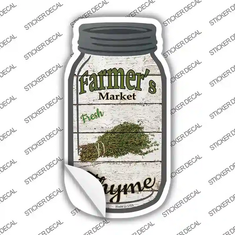 Thyme Farmers Market Novelty Mason Jar Sticker Decal