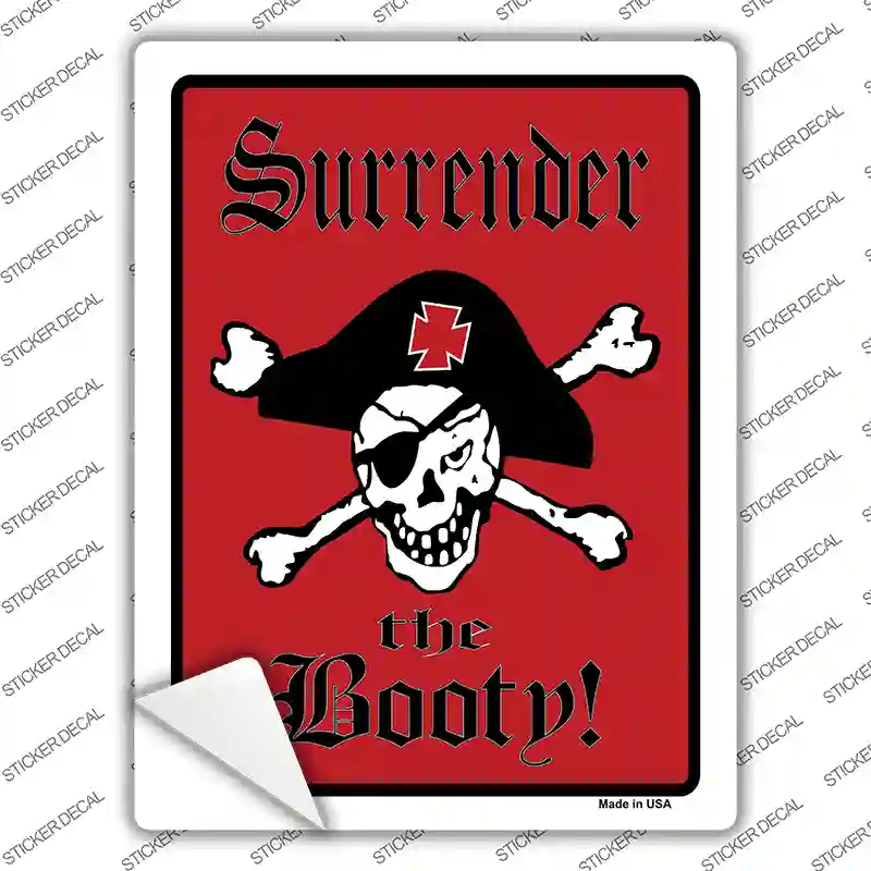 Surrender The Booty Pirate Novelty Rectangle Sticker Decal