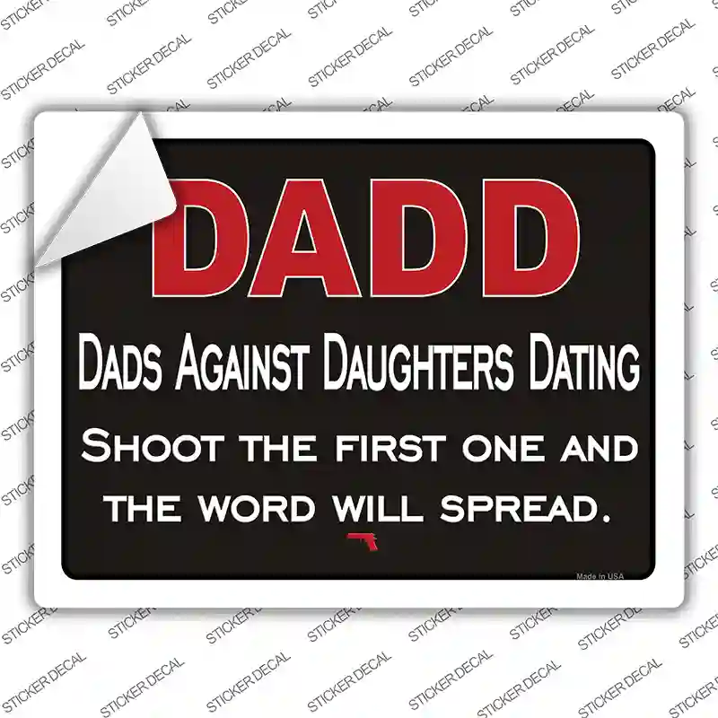 Dad Against Daughters Dating Novelty Rectangle Sticker Decal