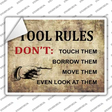 Tool Rules Novelty Rectangle Sticker Decal