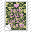 Keep Calm Love Your Soldier Novelty Rectangle Sticker Decal