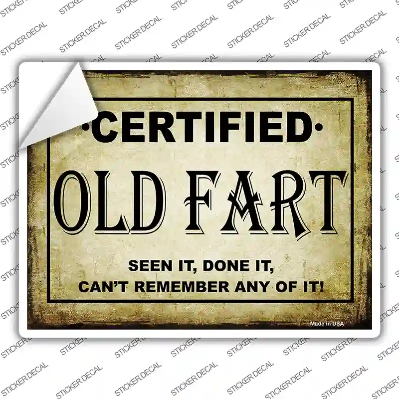 Certified Old Fart Novelty Rectangle Sticker Decal