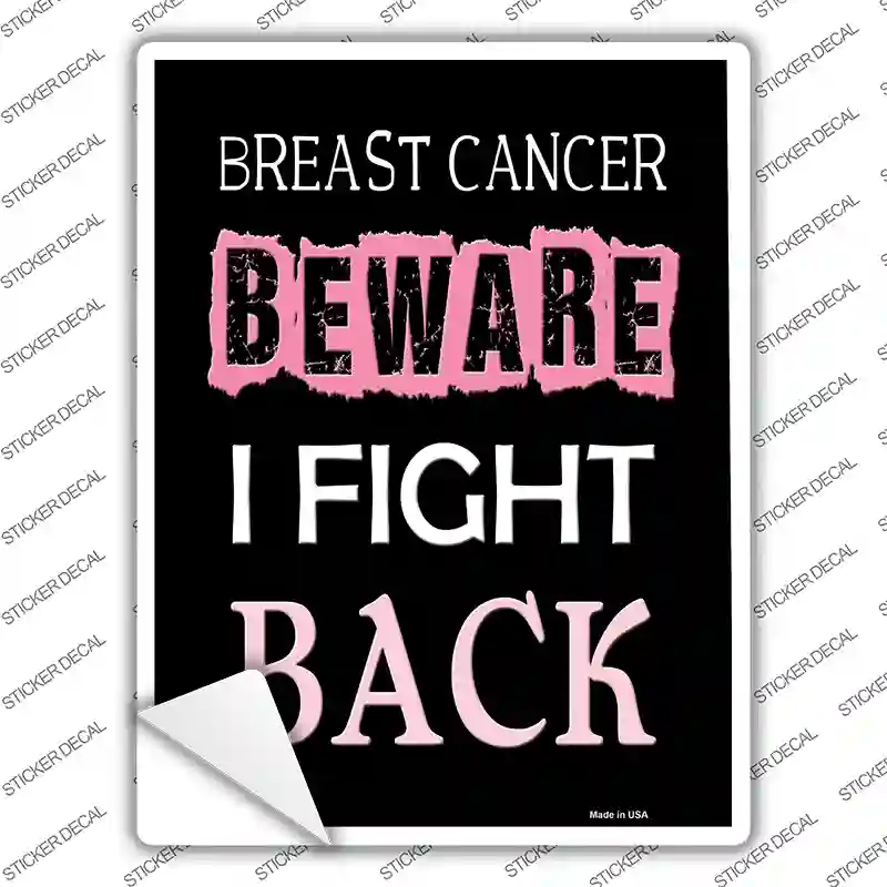 Beware I Fight Back Breast Cancer Novelty Rectangle Sticker Decal