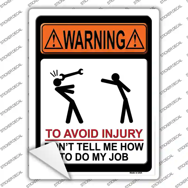 To Avoid Injury Novelty Rectangle Sticker Decal