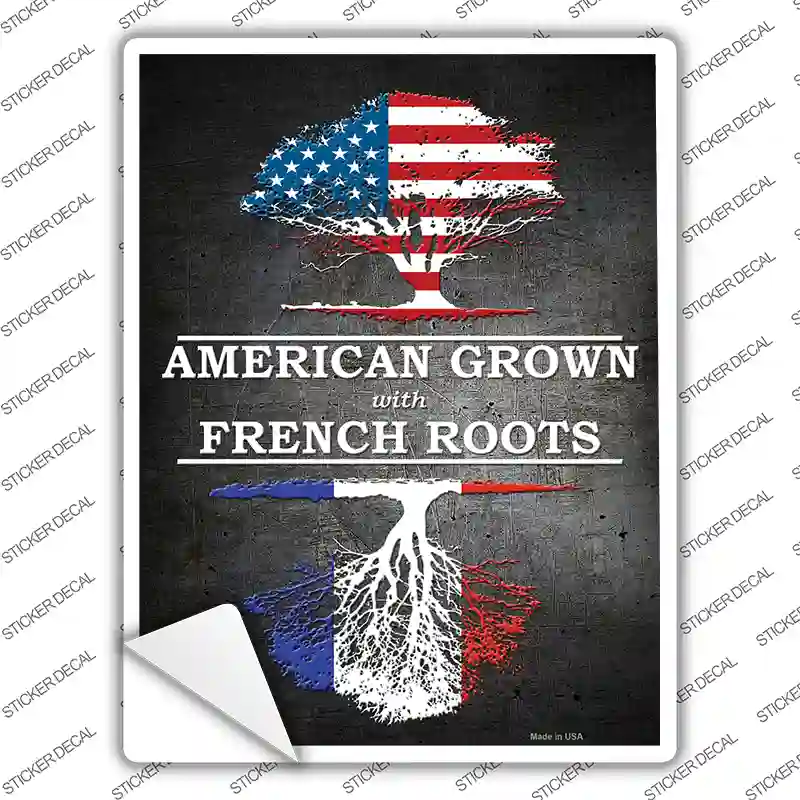 American Grown French Roots Novelty Rectangle Sticker Decal