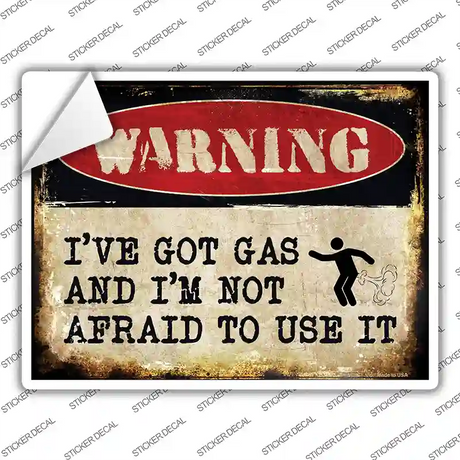 Ive Got Gas Novelty Rectangle Sticker Decal