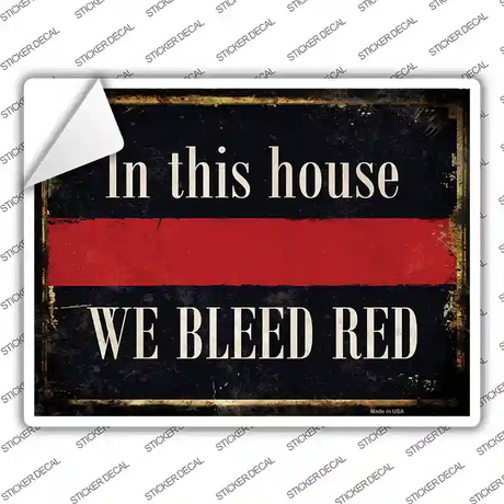 We Bleed Red Novelty Rectangle Sticker Decal