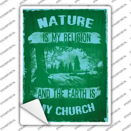 Nature Is My Church Novelty Rectangle Sticker Decal