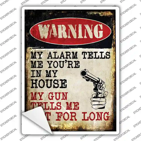 My Alarm My Gun Novelty Rectangle Sticker Decal