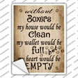 Without Boxers My House Would Be Clean Novelty Rectangle Sticker Decal