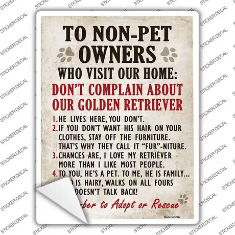 Complain About Our Golden Retriever Novelty Rectangle Sticker Decal