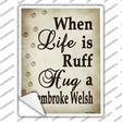 Hug A Pembroke Welsh Novelty Rectangle Sticker Decal