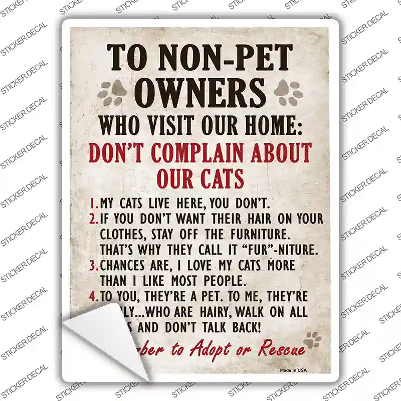 Non-Pet Owners Our Cats Novelty Rectangle Sticker Decal
