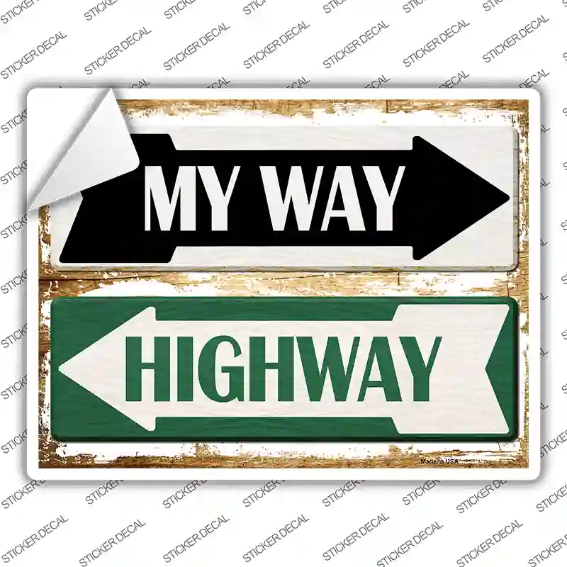 My Way Highway Novelty Rectangle Sticker Decal
